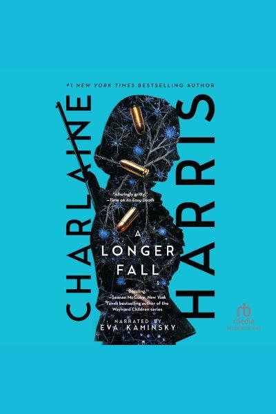 A longer fall [electronic resource] : Gunnie rose series, book 2. Charlaine Harris.