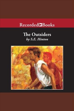The outsiders [electronic resource]. Hinton S.E.