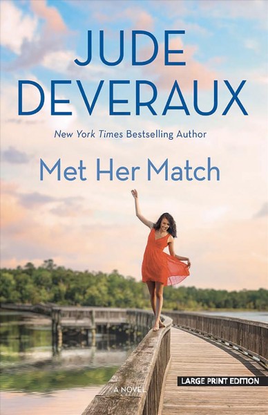 Met her match : a novel / Jude Deveraux.
