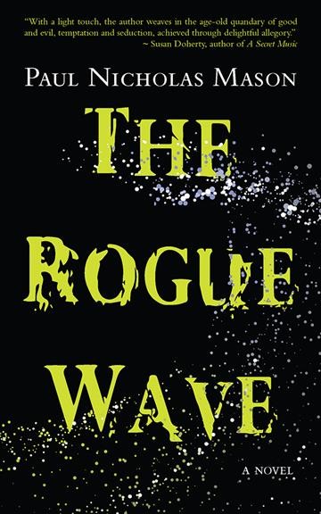 Rogue Wave / by Paul Nicholas  Mason