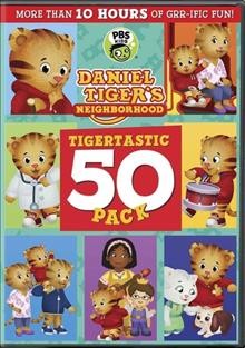 Daniel Tiger's neighborhood. Tigertastic 50 pack [videorecording] / The Fred Rogers Company and PBS Kids. 