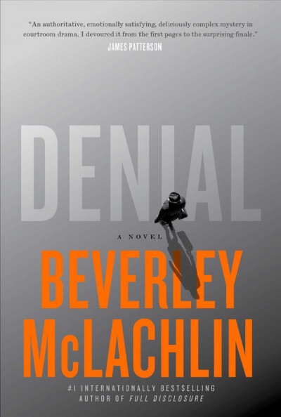 Denial [electronic resource] : A Novel.