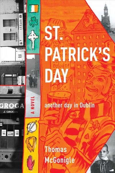 St. Patrick's Day : another day in Dublin / Thomas McGonigle.