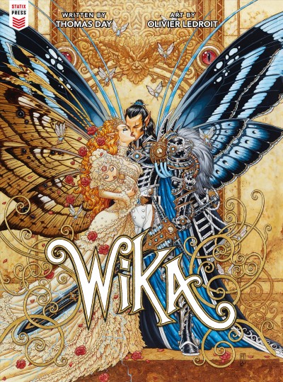Wika / written by Thomas Day ; art by Oliver Ledroit ; translated by Christopher Pope ; lettered by Jessica Burton.