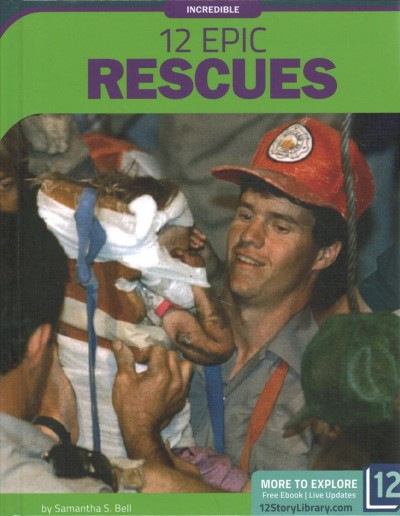 12 epic rescues / by Samantha S. Bell.