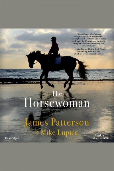 The horsewoman [electronic resource] / James Patterson and Mike Lupica.