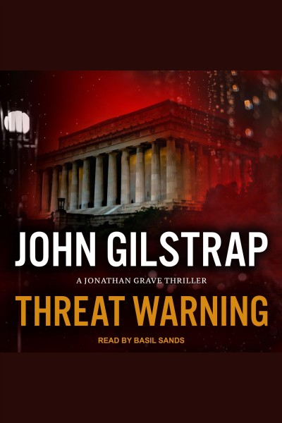 Threat warning [electronic resource] / John Gilstrap.