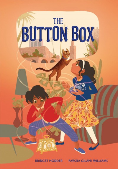 The Button Box / by Bridget Hodder and Fawzia Gilani-Williams ; illustrations by Harshad Marathe.