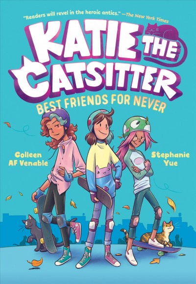 Best friends for never / Colleen AF Venable ; illustrated by Stephanie Yue.