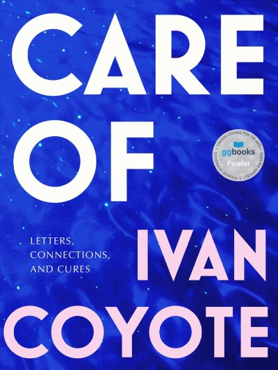 Care of / Ivan Coyote.