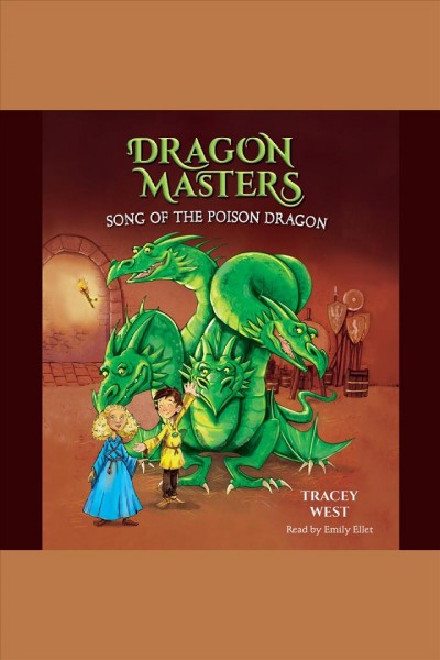 Song of the poison dragon / Tracey West.