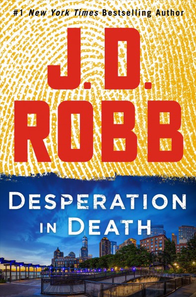 Desperation in death / J.D. Robb.