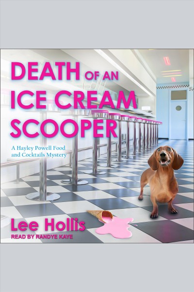 Death of an Ice Cream Scooper [electronic resource] / Lee Hollis.