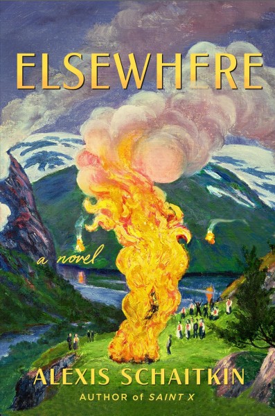 Elsewhere / Alexis Schaitkin.