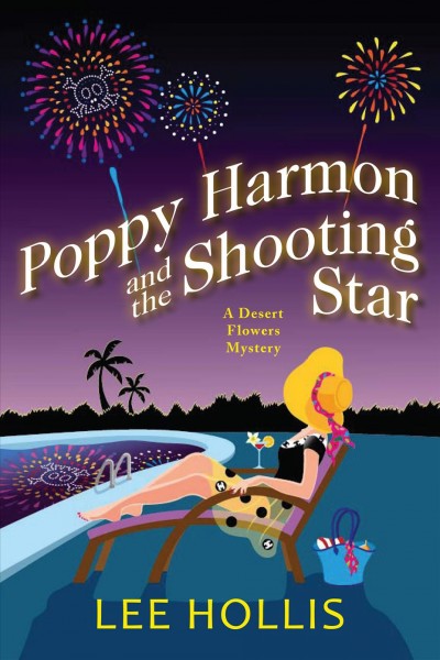Poppy Harmon and the Shooting Star : Desert Flowers Mystery [electronic resource] / Lee Hollis.