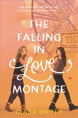 The falling in love montage / Ciara Smyth.