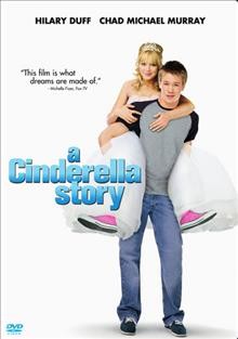 A Cinderella story [videorecording (DVD)].