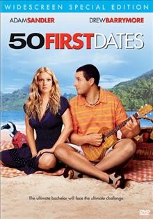 50 first dates [videorecording] / Columbia Pictures presents a Happy Madison/Anonymous Content and Flower Films production, a film by Peter Segal ; produced by Jack Giarraputo, Steve Golin, Nancy Juvonen ; written by George Wing ; directed by Peter Segal.