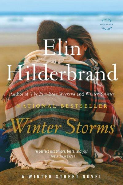Winter storms : a novel / Elin Hilderbrand.