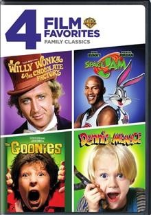 4 film favorites  [dvd]  family classics: Willy Wonka & the Chocolate Factory; Space Jam; The Goonies; Dennis the Menace / presented by Warner Brothers Home Entertainment.