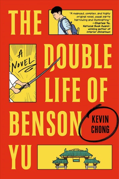 The double life of benson yu [electronic resource] : A novel / Kevin Chong.