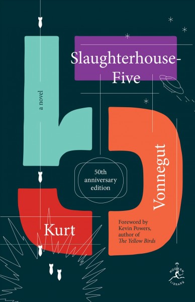 Slaughterhouse-Five : A Novel; 50th Anniversary Edition.