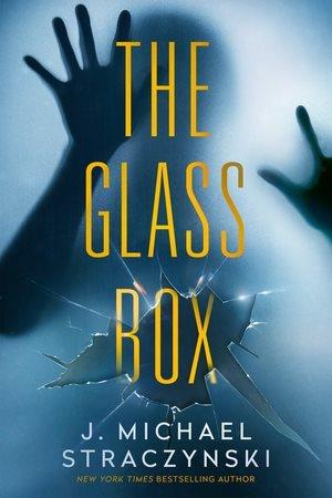 The glass box / J. Michael Straczynski.