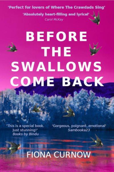 Before the swallows come back / Fiona Curnow.
