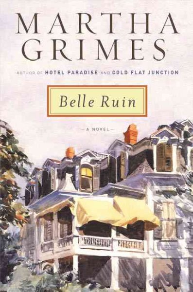 Belle ruin / Martha Grimes.