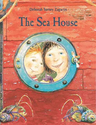 The sea house / Deborah Turney Zagwyn.