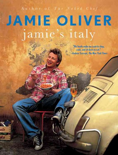 Jamie's Italy / Jamie Oliver ; photographs by David Loftus and Chris Terry.
