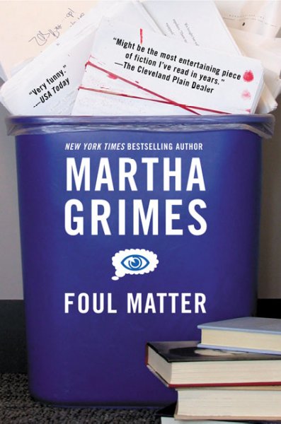 Foul matter / Martha Grimes.