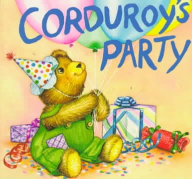 Corduroy's party / pictures by Lisa McCue.