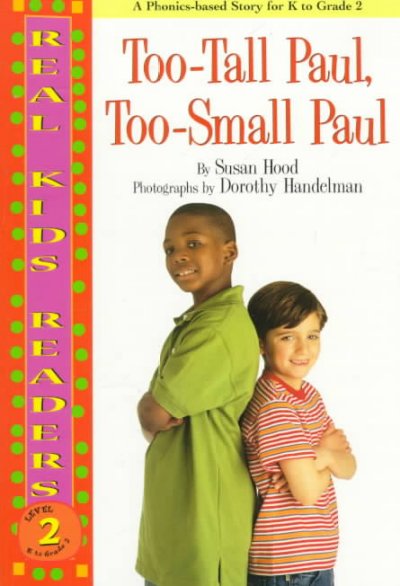 Too-tall Paul, too-small Paul / Susan Hood ; photographs by Dorothy Handelman.