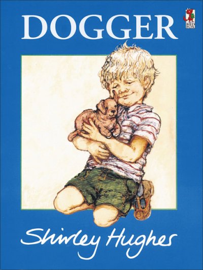 Dogger / Shirley Hughes.