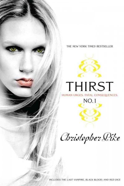 Thirst. No. 1 / Christopher Pike.