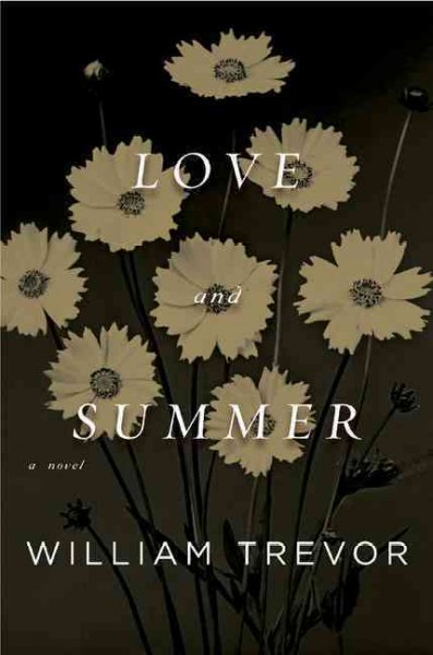 Love and summer / William Trevor.