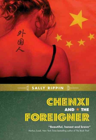 Chenxi and the foreigner / Sally Rippin.