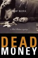 Go to record Dead money : a Rick Redman mystery