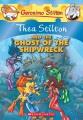 Go to record Thea Stilton and the ghost of the shipwreck