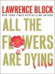 All the flowers are dying  Cover Image