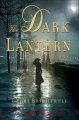 Go to record The dark lantern : a novel
