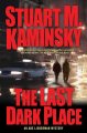 The last dark place : an Abe Lieberman mystery  Cover Image