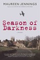 Season of darkness : a mystery  Cover Image