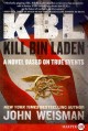 Go to record KBL : kill Bin Laden : a novel based on true events