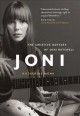 Go to record Joni : the creative odyssey of Joni Mitchell