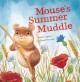 Mouse's summer muddle  Cover Image