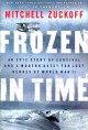 Go to record Frozen in time : an epic story of survival, and a modern q...