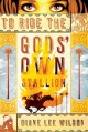 To ride the gods' own stallion Cover Image