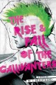 The rise & fall of the Gallivanters : a novel  Cover Image